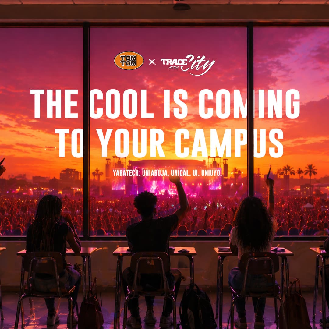 TomTom x Trace in the City: the cool is coming to your campus. YabaTech, UniAbuja, UniCal, UI, UniUyo.